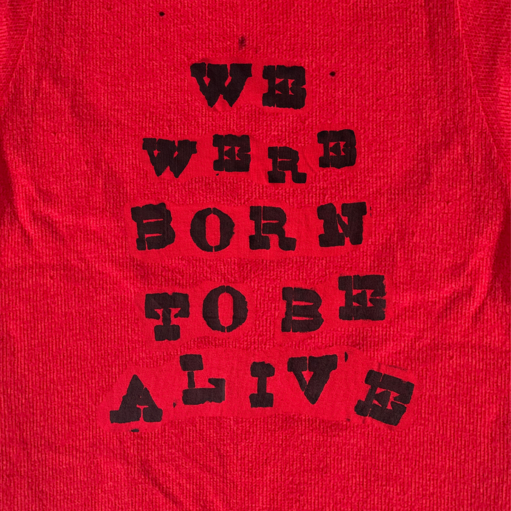 "Born To Be Alive" Pin